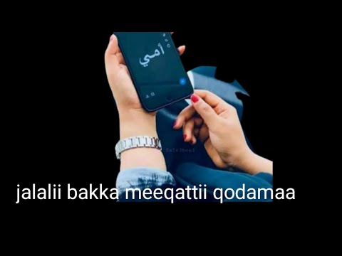 Jalali Bakka Meqatti Qodama Jallatamumo Jallachu Wayyaa