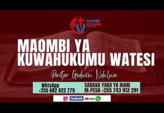 MAOMBI YA KUWAHUKUMU MAADUI ZAKO NA WATESI WAKO MAOMBI HATARI SANA HAYA