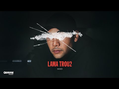 Nasser LAMA TROU2 Official Audio 2025 Kaymusicc