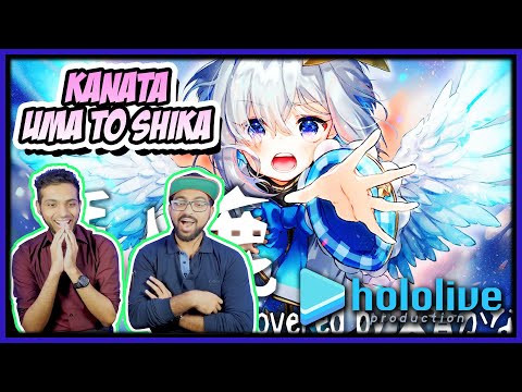 HOLOLIVE KANATA AMANE UMA TO SHIKA COVER REACTION 馬と鹿 米津玄師 天音かなた REACTION