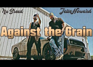  Nu Breed Jesse Howard Against The Grain