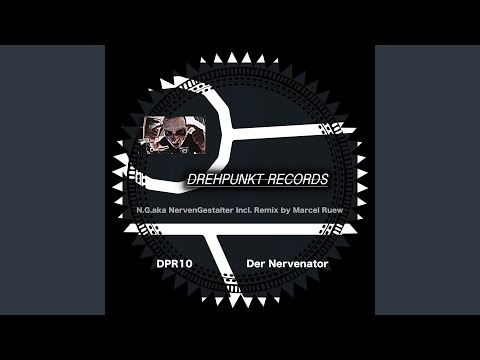 Der Nervenator Marcel Ruew Remix
