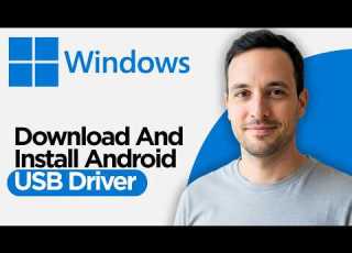 How To Download Install Android USB Driver On Windows 10 11 2026 Full Guide