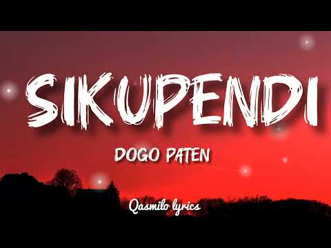 DOGO PATEN SIKUPENDI Lyric Video