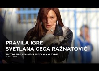Svetlana Ceca Ražnatović Insajder Specijal Pravila Igre