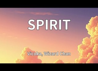  Vicoka Wizard Chan SPIRIT Lyrics