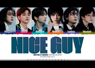 BOYNEXTDOOR Nice Guy Lyrics 보이넥스트도어 Nice Guy 가사 Color Coded Han Rom Eng ShadowByYoongi