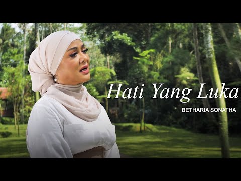 Betharia Sonatha Hati Yang Luka Official Music Video