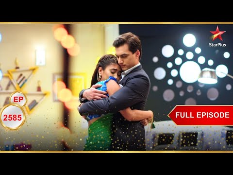Kartik Naira S Plan For Valentines Full Ep 2585 Yeh Rishta Kya Kehlata Hai