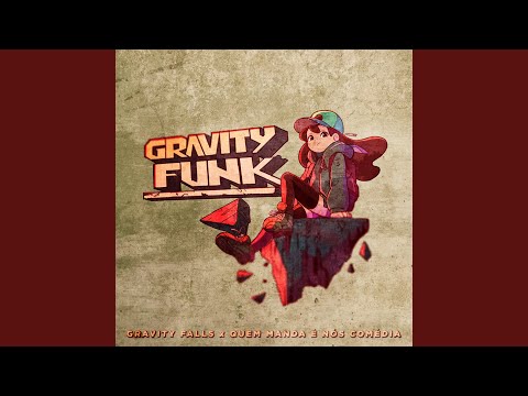 GRAVITY FALLS X QUEM MANDA É NÓS COMÉDIA Super Slowed