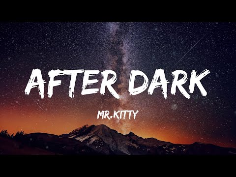 Mr Kitty After Dark Lyrics