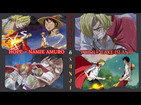 One Piece OP 20 Luffy Vs Sanji Whole Cake Island Hope Namie Amuro