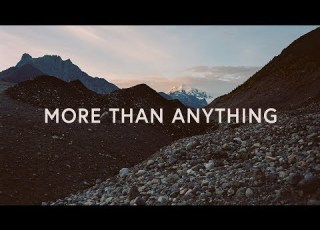  More Than Anything Lyrics Corey Voss Madison Street Worship