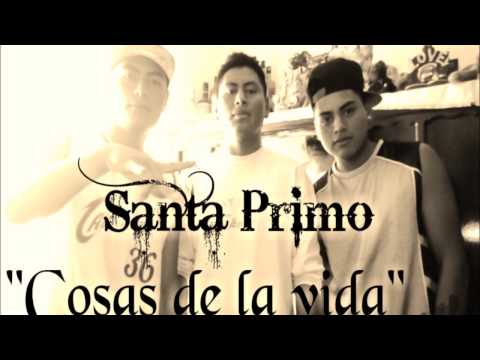Santa Primo Cosas De La Vida