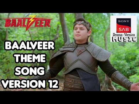 Baalveer Theme Song Version 12 BAALVEER SEASON 3 Sonysabdramaversionmusic Baalveer Theme Song Version 12 BAALVEER SEASON 3 Sonysabdramaversionmusic