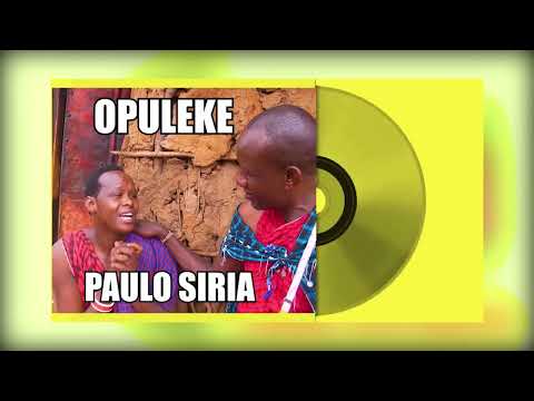 Paulo Siria Ft Barakamaasai Subscribe Opukel Adungito