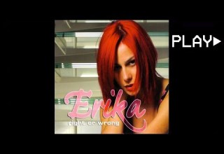 Erika Right Or Wrong Radio Remix
