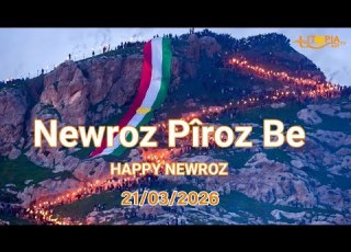  NEWROZ PÎROZ BE NEWROZ FÎRAZ BO 21 03 2026