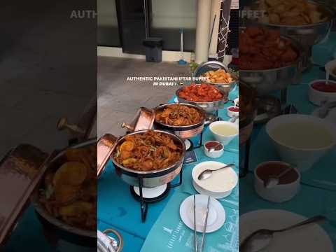 Authentic Pakistani Iftar Buffet Littlelahoreuae Little Lahore JLT DUBAI
