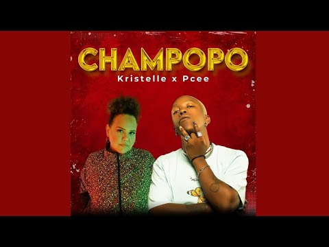 Kristelle Pcee Champopo Official Audio