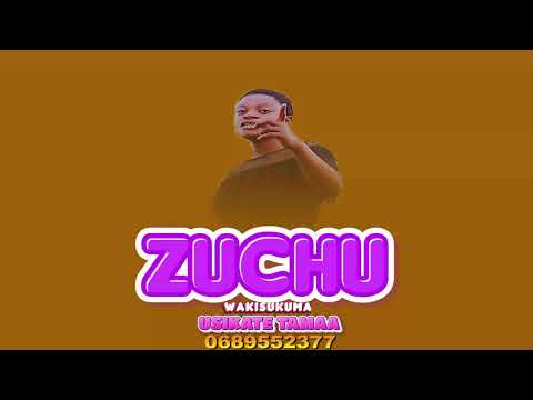 Zuchu Wa KISUKUMA Song Usikate Tamaa Official Audio Contact 0689552377