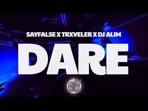 Sayfalse X TRXVELER X DJ ALIM DARE SUPER SLOWED