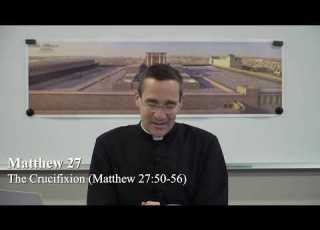 Gospel Of Matthew Chapters 27 28 Bible Study