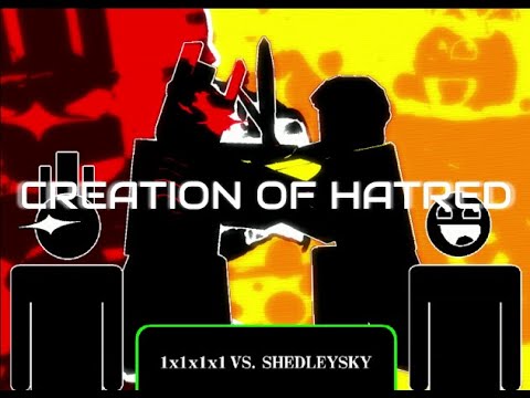 CREATION OF HATRED 1x1x1x1 Vs Shedletsky Theme FORSAKEN