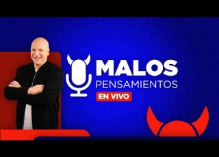 MALOS PENSAMIENTOS 25 6 2026