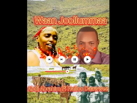 Legend Oromo Artist Abdi Ibrahim And Halloo Daawwwee Waan Joollummaa Old Oromo Music 2025