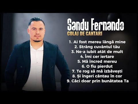 SANDU FERNANDO Colaj De Cântări Creștine 2025