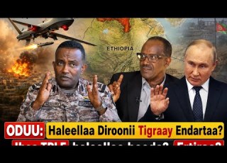 ODUU AMMEE Haleellaa Diroonii Tigraay Endartaa Ibsa TPLF Ertiraa Prof Masfiin Maal Tahe