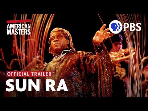 Sun Ra Do The Impossible Official Trailer American Masters PBS