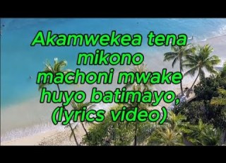 KAPASA SAUTI AKAMWEKEA TENA MIKONOLYRICS VIDEO REVELATION CHOIR