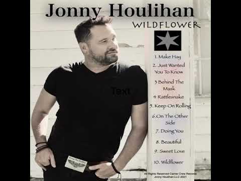 Jonny Houlihan Beautiful Newcountry Country Newmusic Countrymusic Jonny Houlihan Beautiful Newcountry Country Newmusic Countrymusic