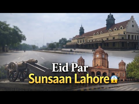Eid Day In Lahore No Traffic Completely Empty Roads Lahore