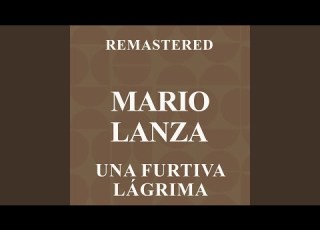 Una Furtiva Lagrima Remastered