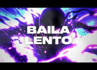  BAILA LENTO SLOWED BASS BOOSTED