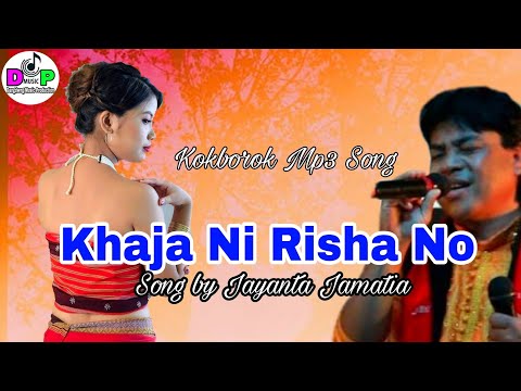Khajani Risha No Kokborok Song Song By Jayanta Jamatia