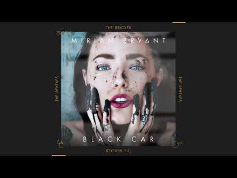 Miriam Bryant Black Car Clairmont Remix