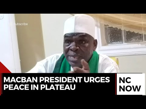 MACBAN President Urges Farmers And Herders To Sustain Peace In Plateau