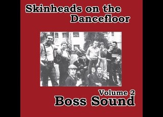 Various Artists Skinheads On The Dancefloor Vol 2 Boss Sound Spirit Of 69 Records Full A