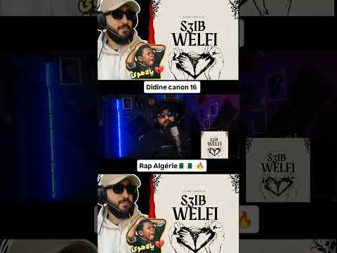 Didine Canon 16 S3ib Wefi Didinecanon16 Rapalgerien Rapdz ديدين كلاش Explore Fypシ Yt