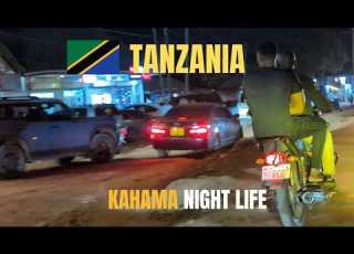 Kahama Night Life Part 1 What Really Happens After Dark