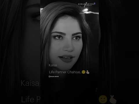 Tumhe Kaisa Life Partner Chahiye Part 1 Love Sad Ehramjunoon Brokenheart Shayari