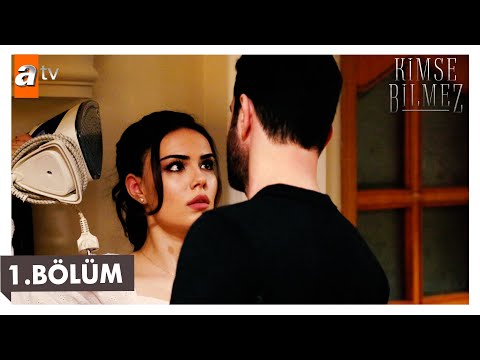 Kimse Bilmez 1 Bölüm