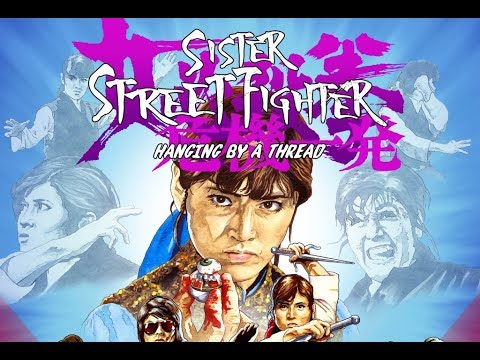 Sister Street Fighter Hanging By A Thread Original Trailer HD Kazuhiko Yamaguchi 1974