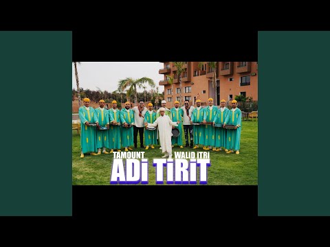 ADi TiRiT Feat Walid ITRi