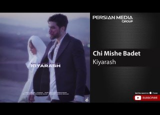 Kiyarash Chi Mishe Badet کیارش چی میشه بعدت