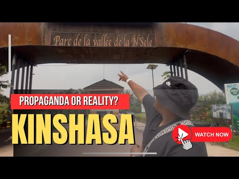 My First Time In Congo Part 2 The Side Of Congo Kinshasa The Media Won T Show You